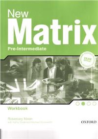 New Matrix Pre-intermediate Workbook